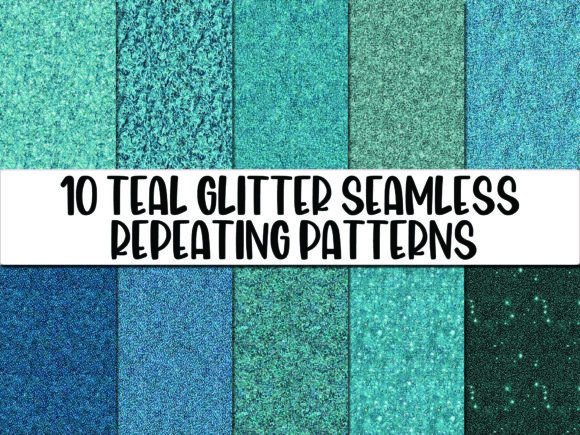 10 Teal Glitter Backgrounds: Seamless Patterns for Dynamic Projects